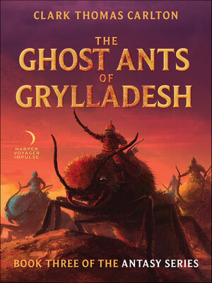 cover image of The Ghost Ants of Grylladesh